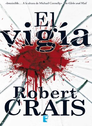 [Joe Pike 01] • El Vigí­A